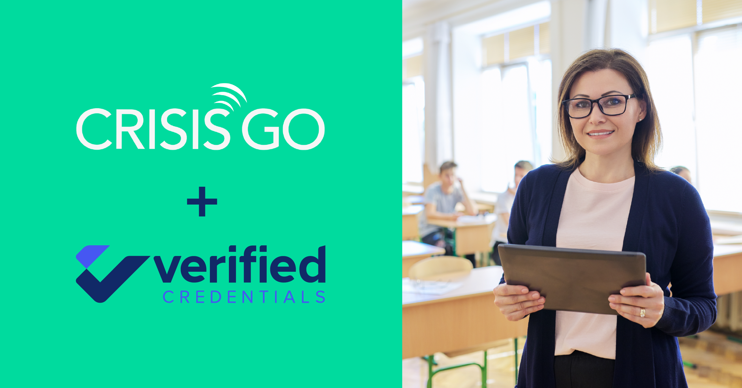 Strengthening School Safety: How Background Screening and Emergency Response Work Together Through CrisisGo and Verified Credentials